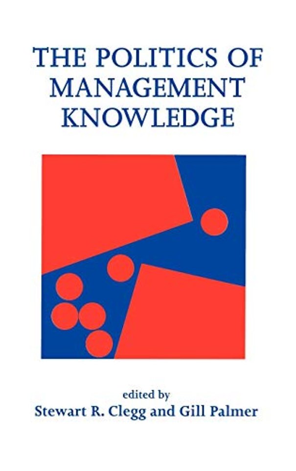 The Politics of Management Knowledge