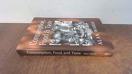 Consumption, Food and Taste