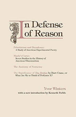 In Defense of Reason – Three Classics of Contemporary Criticism
