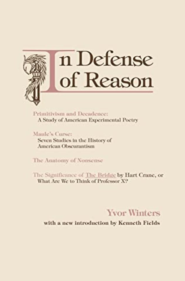 In Defense of Reason – Three Classics of Contemporary Criticism