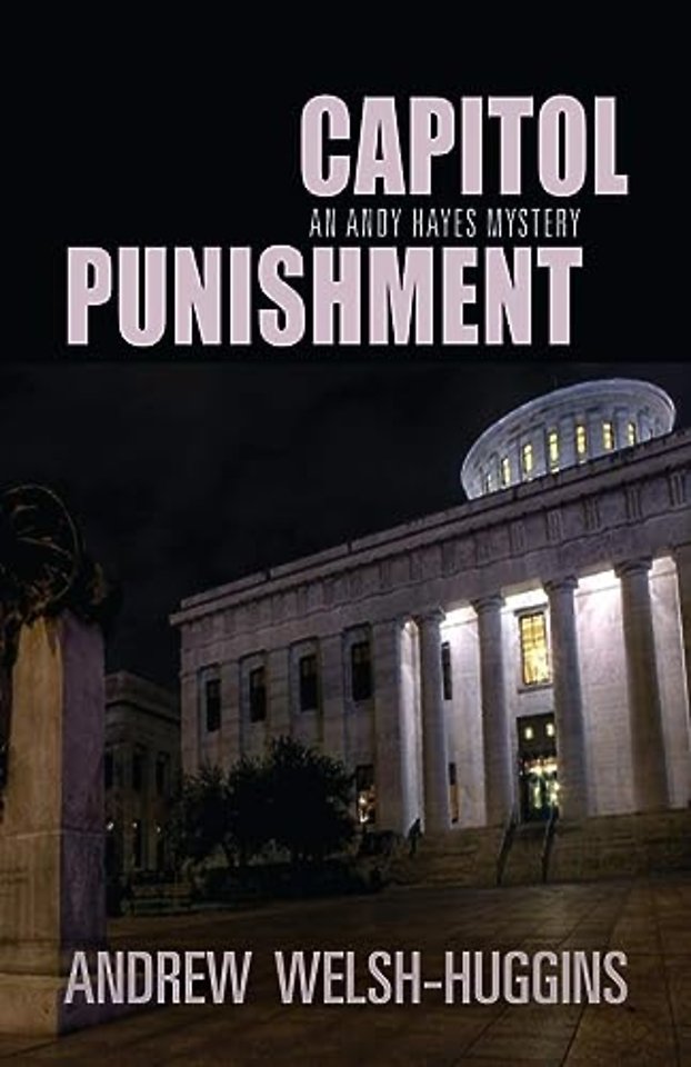 Capitol Punishment – An Andy Hayes Mystery