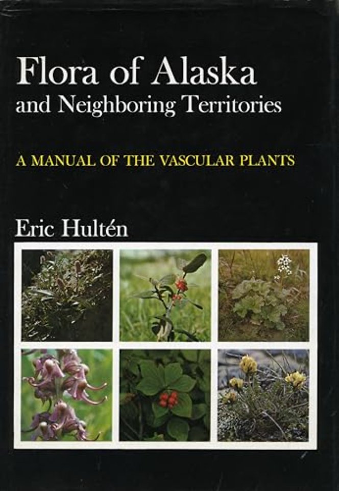 Flora of Alaska and Neighboring Territories – A Manual of the Vascular Plants
