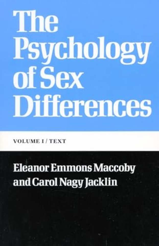 The Psychology of Sex Differences – Vol. I: Text