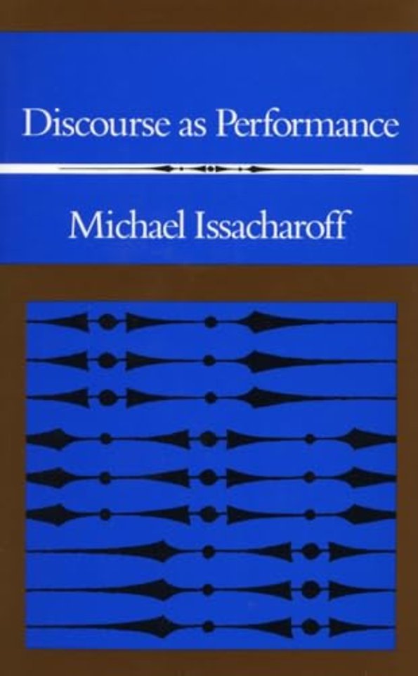 Discourse As Performance