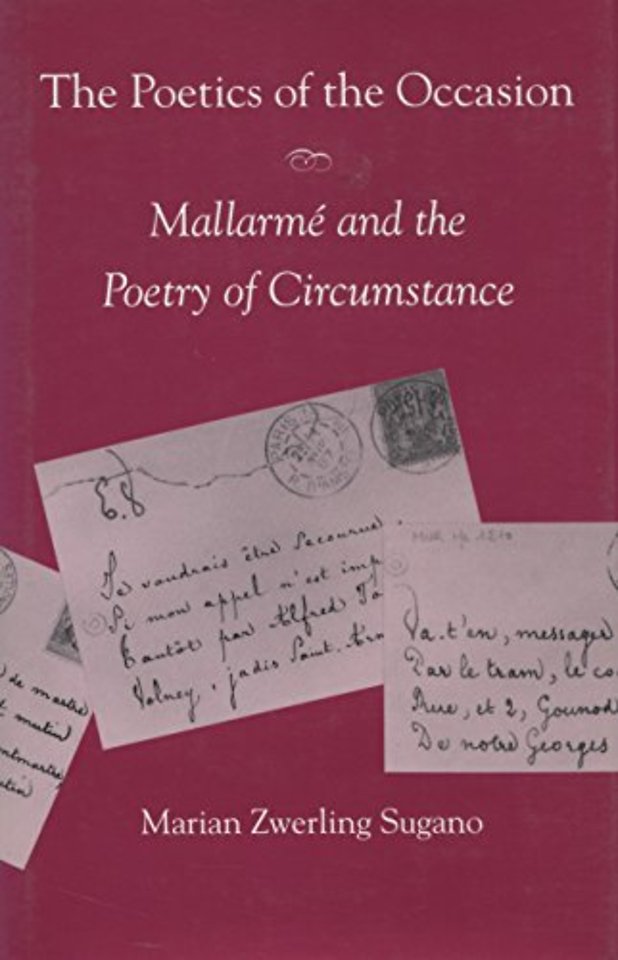 The Poetics of the Occasion – Mallarmé and the Poetry of Circumstance