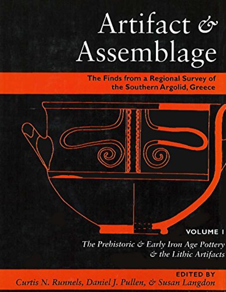 Artifact & Assemblage – The Finds from a Regional Survey of the Southern Argolid, Greece: Vol I: the Prehistoric & Early Iron Age Pottery & the Lit