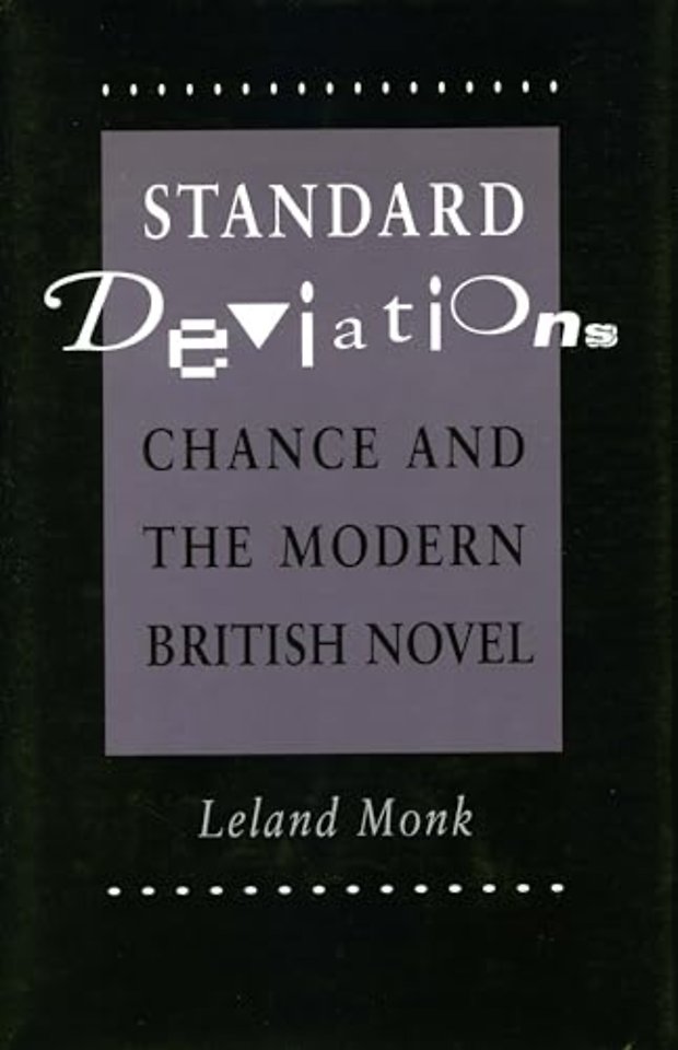 Standard Deviations – Chance and the Modern British Novel