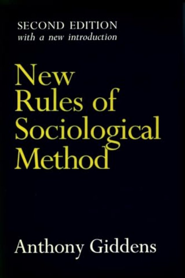 New Rules of Sociological Method – Second Edition