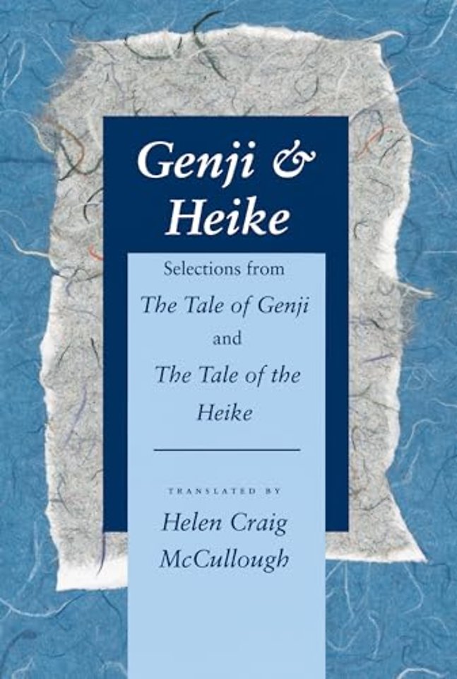 Genji & Heike – Selections from the Tale of Genji and the Tale of the Heike