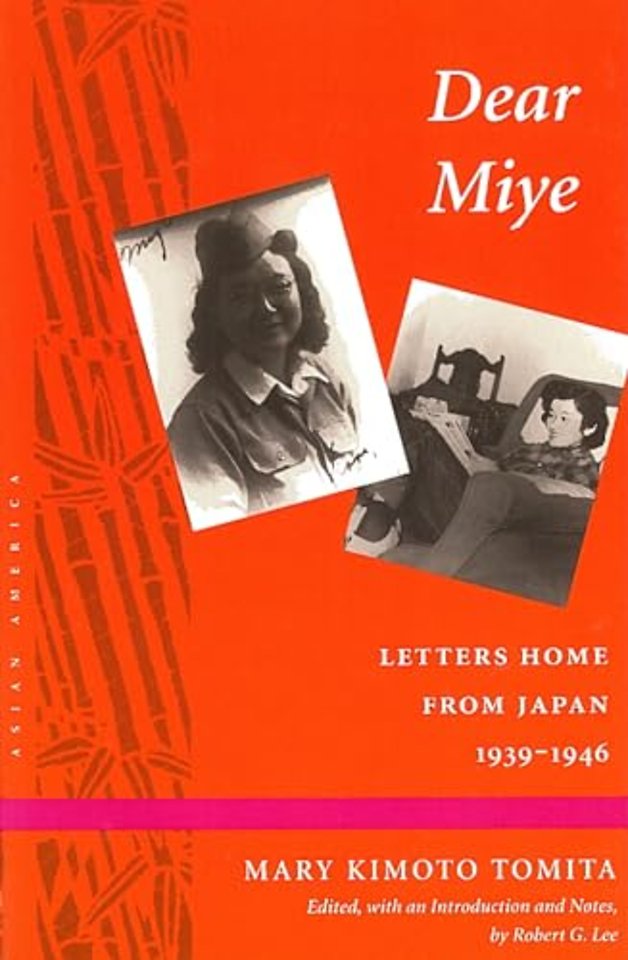 Dear Miye – Letters Home from Japan 1939–1946