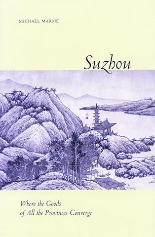 Suzhou – Where the Goods of All the Provinces Converge