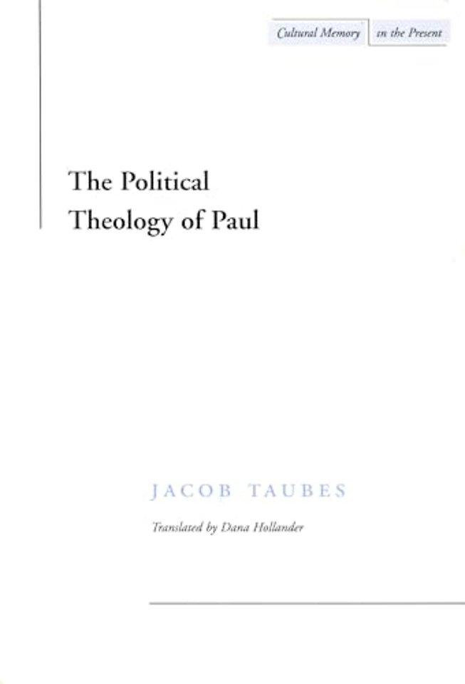 The Political Theology of Paul