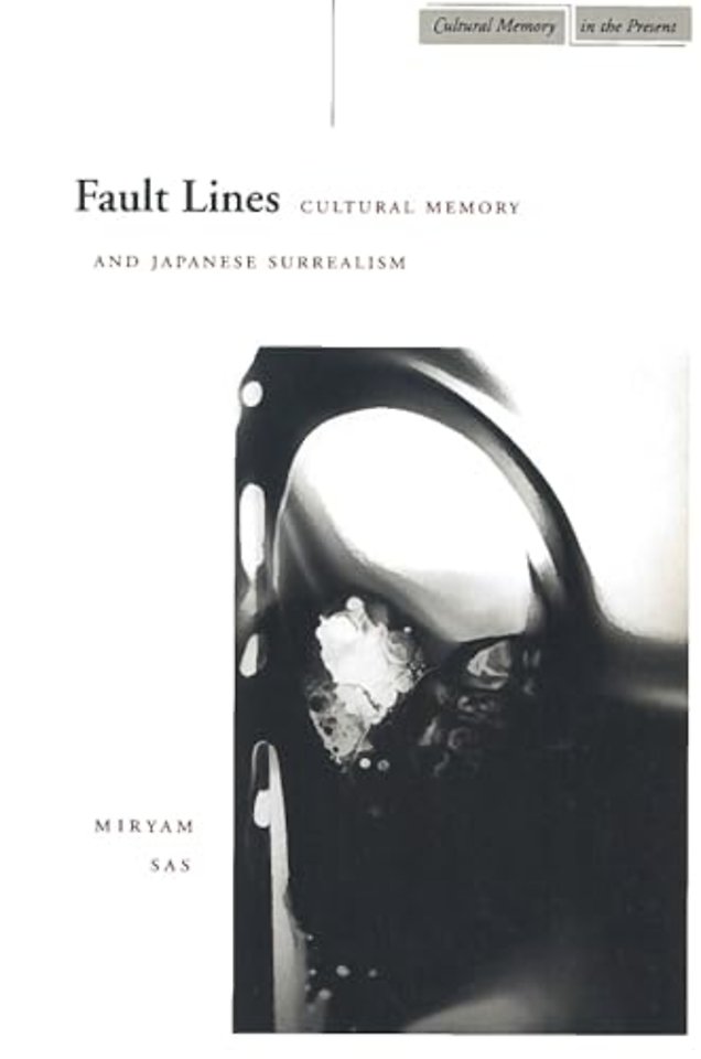 Fault Lines – Cultural Memory and Japanese Surrealism