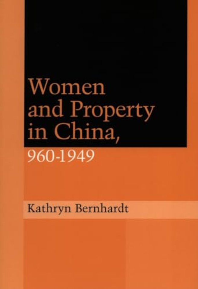 Women and Property in China, 960–1949