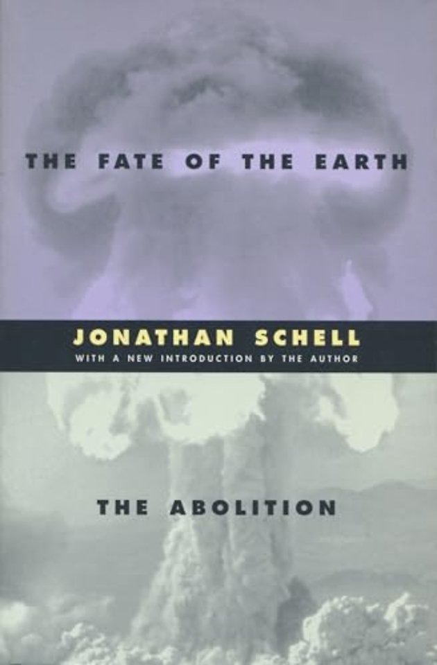 The Fate of the Earth and the Abolition