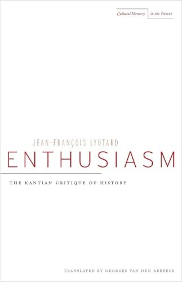 Enthusiasm – The Kantian Critique of History