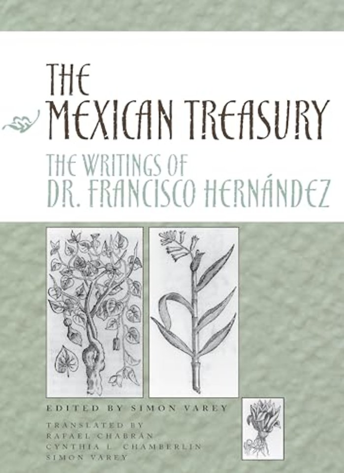 The Mexican Treasury – The Writings of Dr. Francisco Hernández