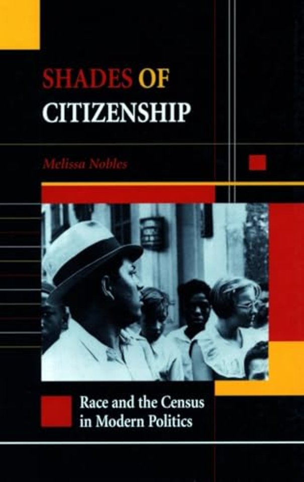 Shades of Citizenship – Race and the Census in Modern Politics