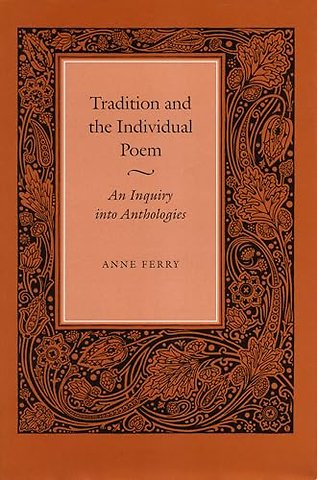 Tradition and the Individual Poem – An Inquiry Into Anthologies