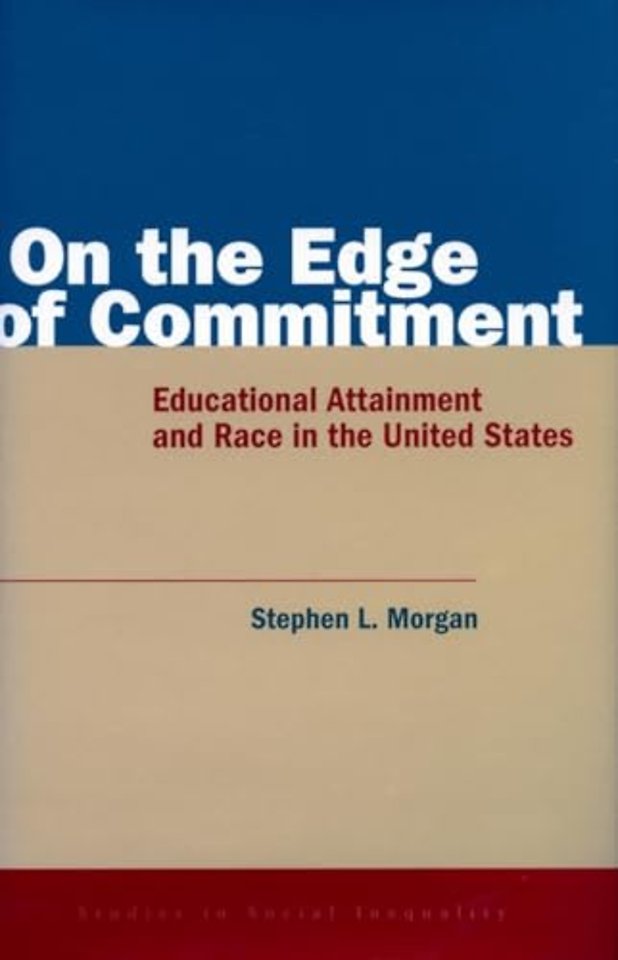 On the Edge of Commitment – Educational Attainment and Race in the United States