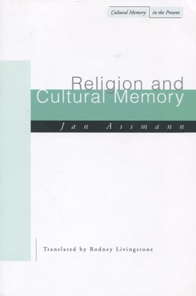 Religion and Cultural Memory – Ten Studies