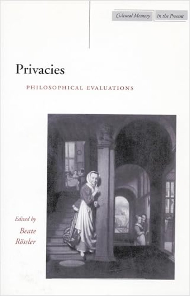 Privacies – Philosophical Evaluations