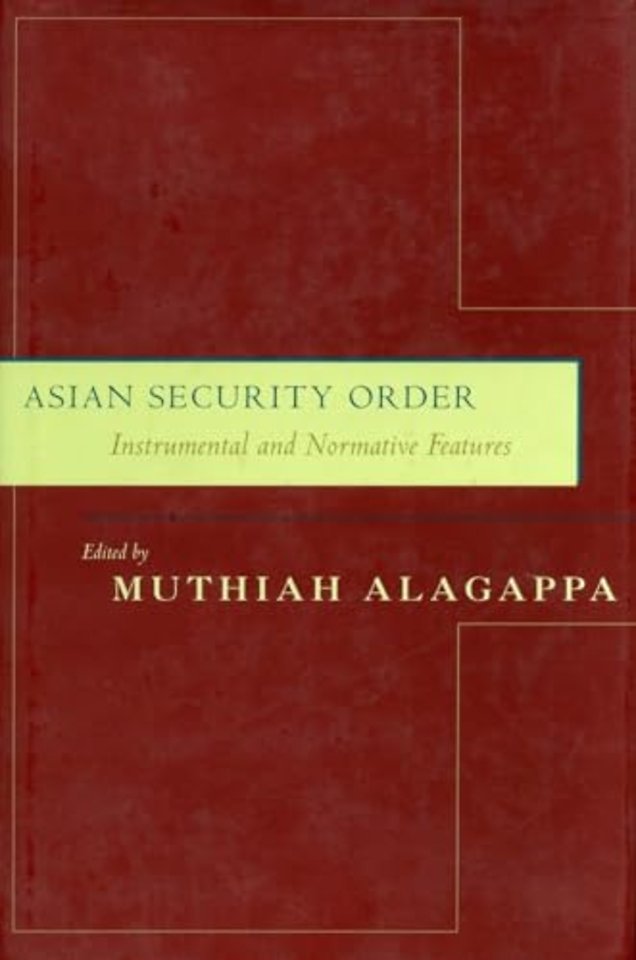 Asian Security Order – Instrumental and Normative Features