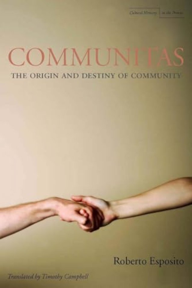 Communitas – The Origin and Destiny of Community