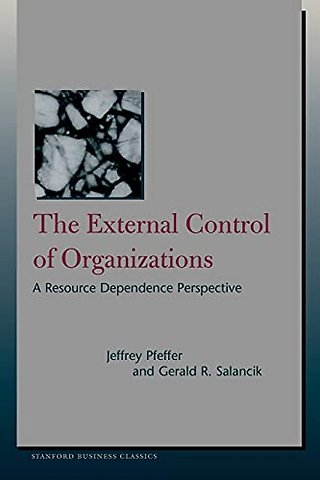 The External Control of Organizations – A Resource Dependence Perspective