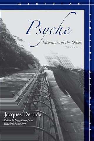 Psyche – Inventions of the Other, Volume I