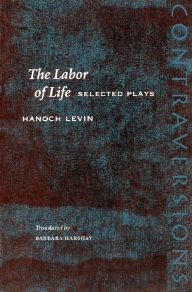 The Labor of Life