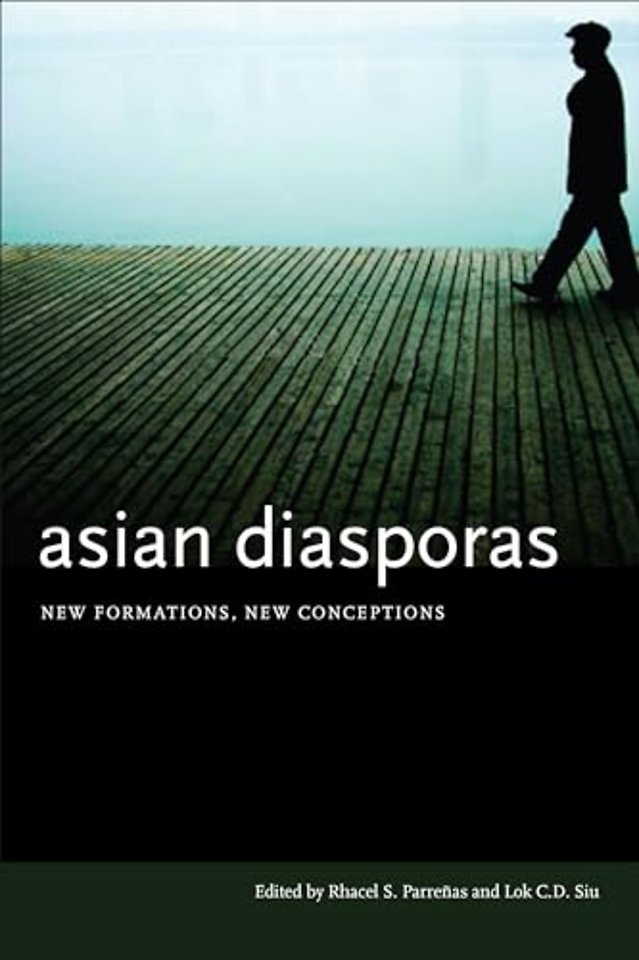 Asian Diasporas – New Formations, New Conceptions