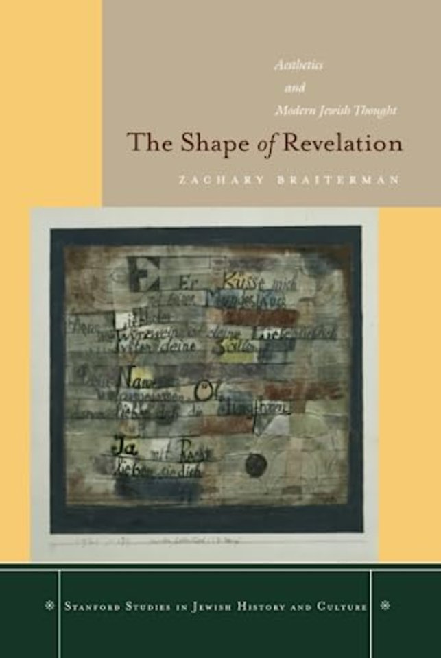 The Shape of Revelation – Aesthetics and Modern Jewish Thought
