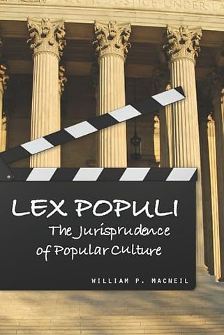 Lex Populi – The Jurisprudence of Popular Culture