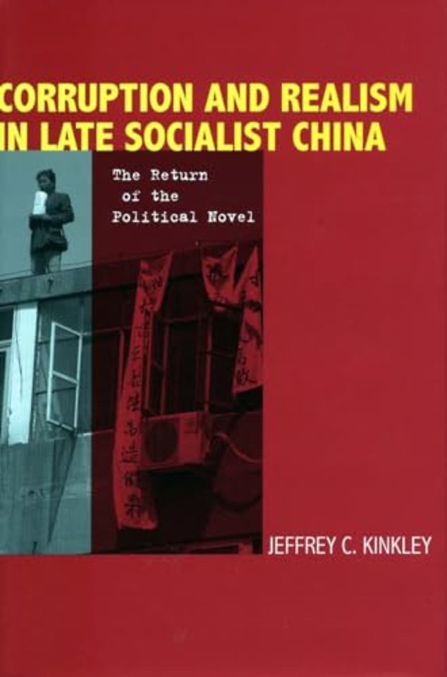 Corruption and Realism in Late Socialist China – The Return of the Political Novel