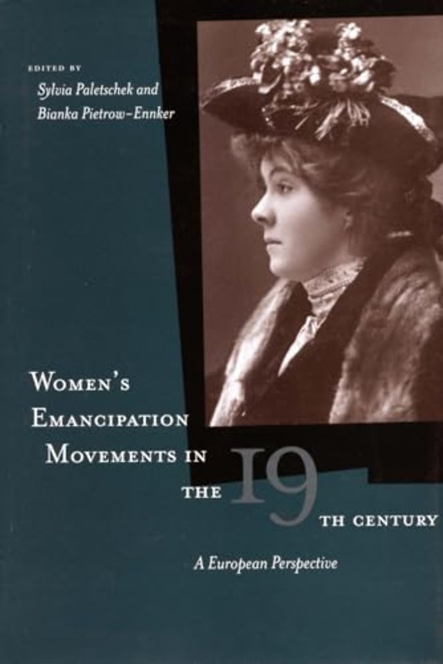 Women`s Emancipation Movements in the Nineteenth –  A European Perspective