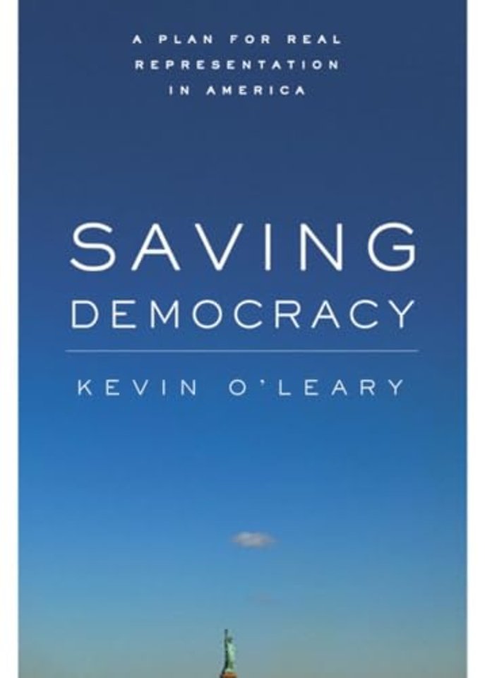 Saving Democracy – A Plan for Real Representation in America