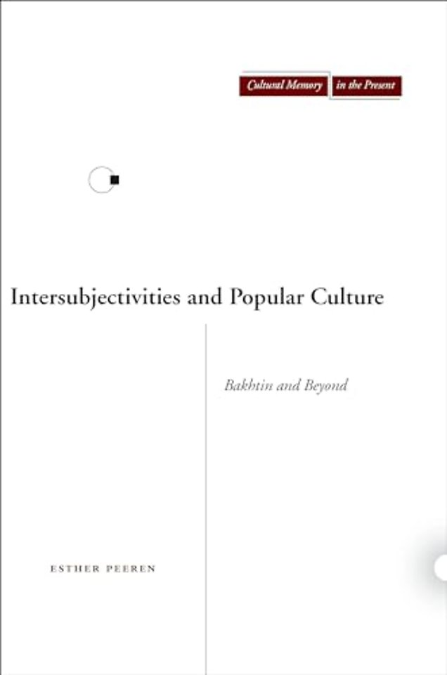 Intersubjectivities and Popular Culture – Bakhtin and Beyond