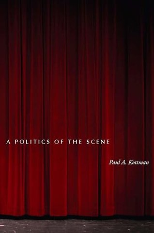 A Politics of the Scene