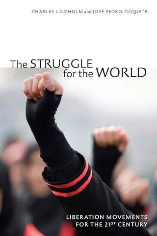 The Struggle for the World – Liberation Movements for the 21st Century