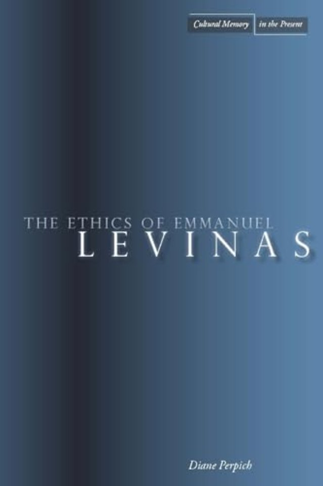 The Ethics of Emmanuel Levinas