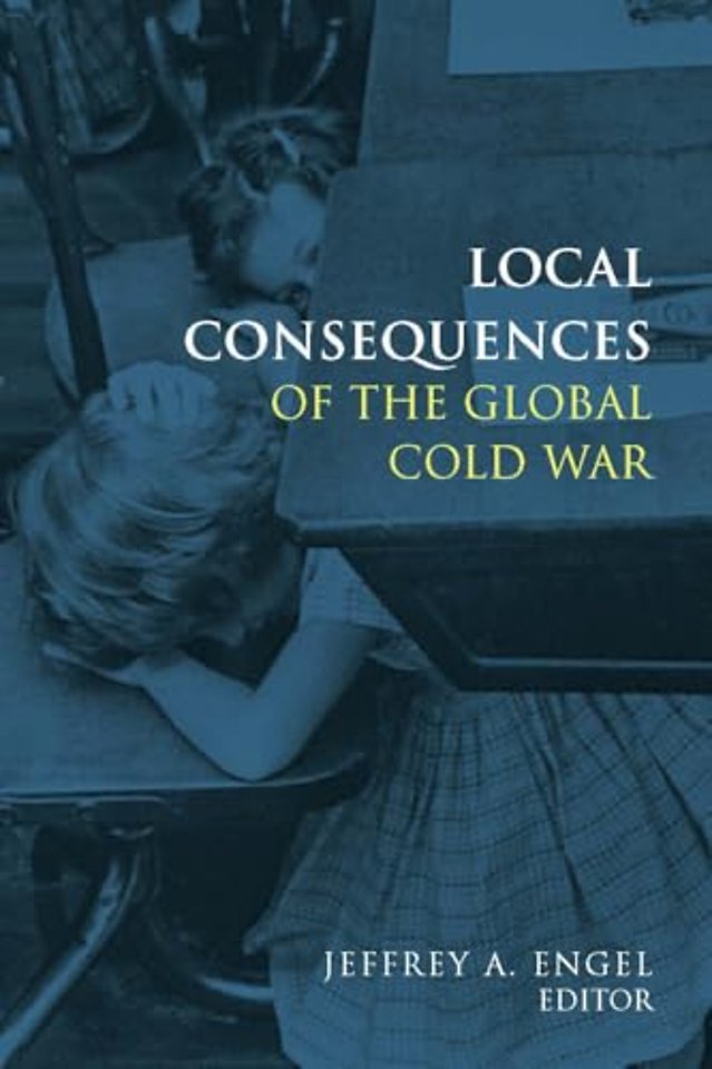 Local Consequences of the Global Cold War