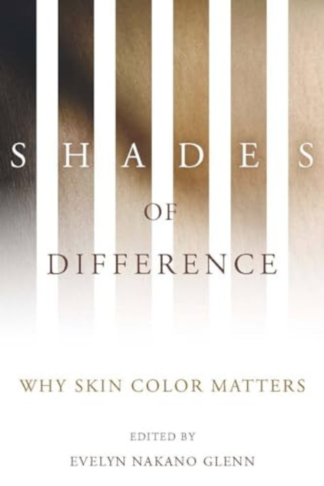 Shades of Difference – Why Skin Color Matters