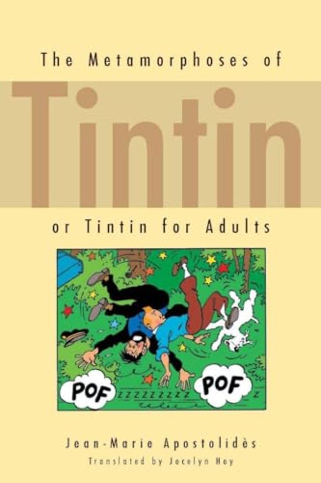 The Metamorphoses of Tintin – Or Tintin for Adults