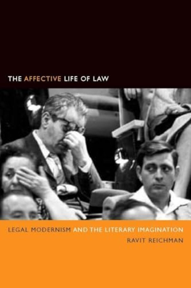 The Affective Life of Law – Legal Modernism and the Literary Imagination