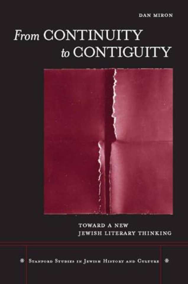 From Continuity to Contiguity – Toward a New Jewish Literary Thinking