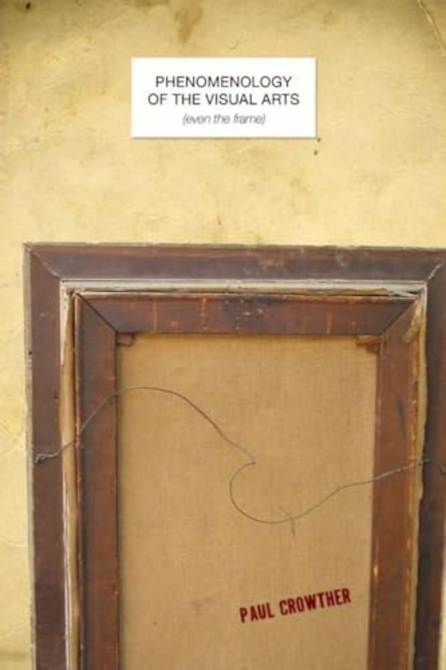 Phenomenology of the Visual Arts (even the Frame)
