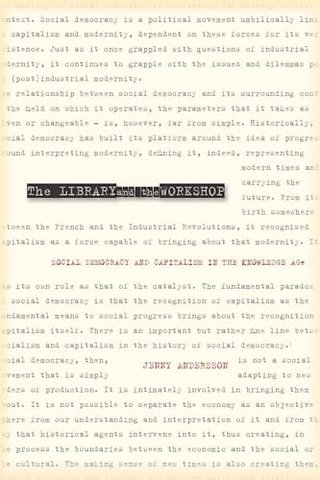 The Library and the Workshop – Social Democracy and Capitalism in the Knowledge Age