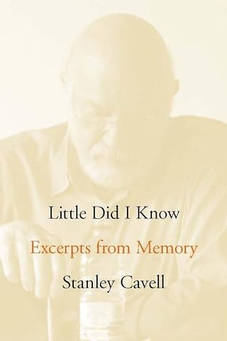 Little Did I Know – Excerpts from Memory