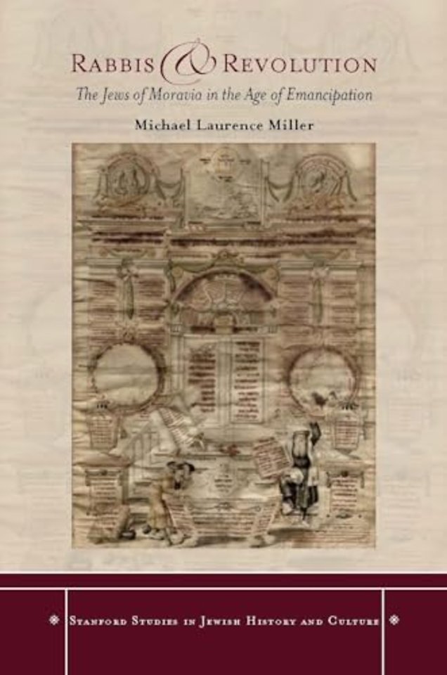 Rabbis and Revolution – The Jews of Moravia in the Age of Emancipation